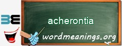 WordMeaning blackboard for acherontia